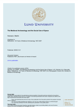 The Medieval Archaeology and the Social Use of