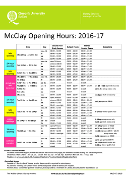 McClay Opening Hours: 2016-17