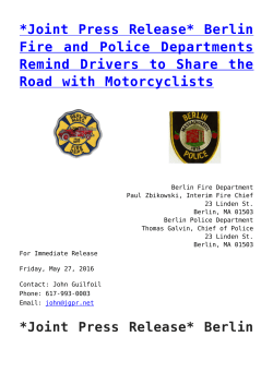 *Joint Press Release* Berlin Fire and Police Departments Remind