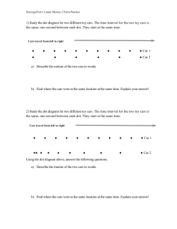 1) Study the dot diagram for two different toy cars. The time