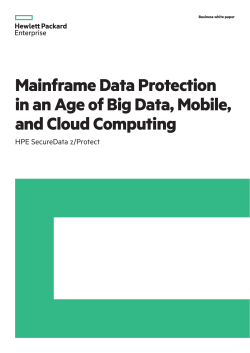 Mainframe Data Protection in an Age of Big Data, Mobile, and Cloud