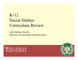 K-12 Social Studies Curriculum Review Presentation 06/04/13