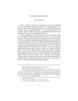 THE RADICALISM OF BROWN Paul Finkelman* Brown v. Board of