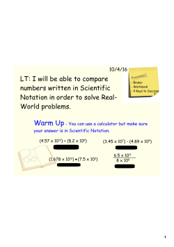 LT: I will be able to compare numbers written in Scientific Notation in