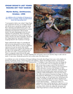 EDGAR DEGAS`S LAST YEARS: MAKING ART THAT DANCED