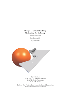 Design of a Ball Handling Mechanism for Robocup