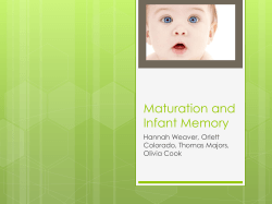 Maturation and Infant Memory - JMB