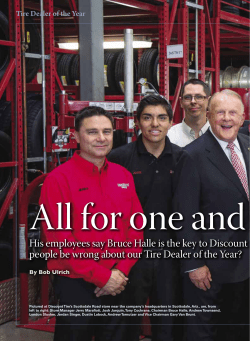 His employees say Bruce Halle is the key to Discount Tire`s success