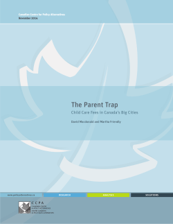 The Parent Trap: Child Care Fees in Canada`s Big Cities