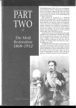 The Meiji Restoration (1868-1912) was a