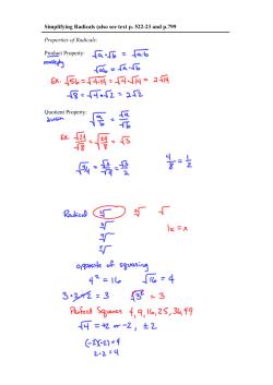 Simplifying Radicals (also see text p. 52223 and p.799 Properties of