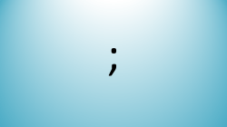 Semicolons