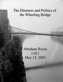 The Disasters and Politics of the Wheeling Bridge