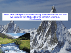 Added value of Regional climate modelling. Where to