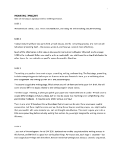 1 PREWRITING TRANSCRIPT SLIDE 1 Welcome back to ENC 1102