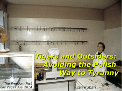 Tigers and Outsiders: Avoiding the Polish Way to Tyranny