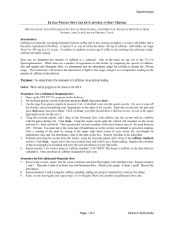 Purpose: To determine the amount of caffeine in