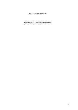 1 CSATL&Oacute;S KRISZTINA: COMMERCIAL CORRESPONDENCE