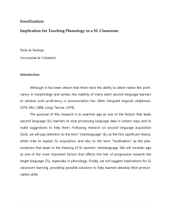 Fossilization: Implication for Teaching Phonology in a SL Classroom