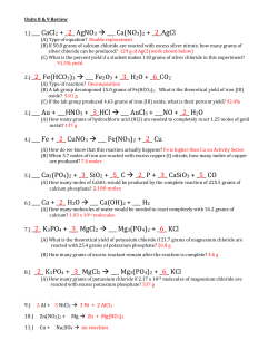 1.) ___ CaCl2 + _2_ AgNO3 &rarr; ___ Ca(NO3)2 + _2_AgCl 2.) _2_ Fe