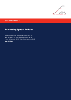 Evaluating Spatial Policies - Spatial Economics Research Centre