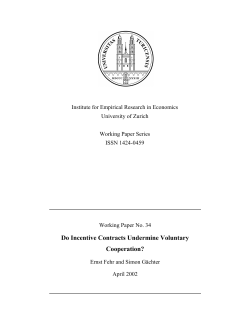 Do Incentive Contracts Undermine Voluntary Cooperation?