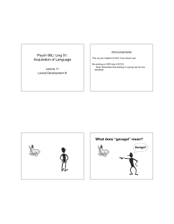 Psych 56L/ Ling 51: Acquisition of Language What does &ldquo;gavagai