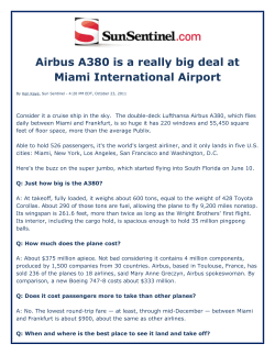 Airbus A380 is a really big deal at Miami International Airport