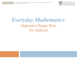 Addends are the numbers added together.