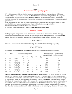 Lecture 11 Periodic variation in physical properties We will look at