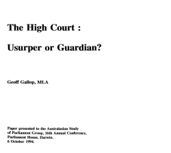The High Court : Usurper or Guardian?