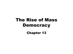 The Rise of Mass Democracy