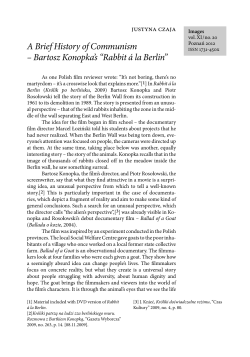A Brief History of Communism &ndash; Bartosz Konopka`s &ldquo;Rabbit &aacute; la Berlin&rdquo;