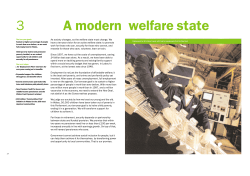 As society changes, so the welfare state must change. We have a