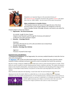 Haiwatha Hiawatha is an important figure in the precolonial history