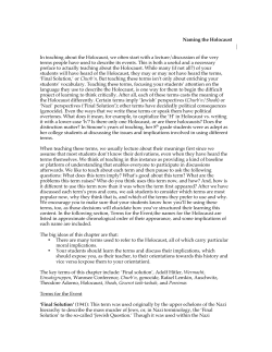 Naming the Holocaust In teaching about the Holocaust, we often