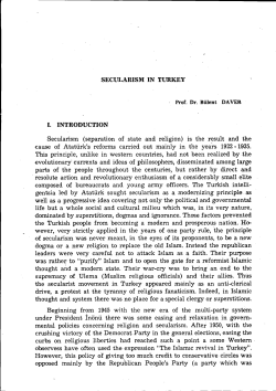 SECULARISM IN TURKEY I. INTRODUCTION Secularism