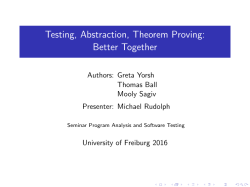 Testing, Abstraction, Theorem Proving: Better Together