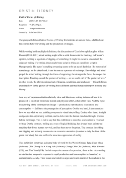 Radical Forms of Writing The group exhibition Radical Forms of