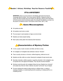 IT`S A MYSTERY! Genre Misconceptions Characteristics of Mystery