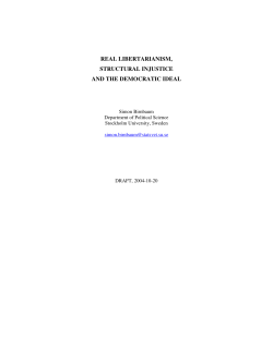 Real Libertarianism, Structural Injustice and the Democratic Ideal