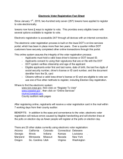 Electronic Voter Registration Fact Sheet Since January 1 , 2016, two