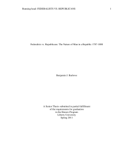 Federalists vs. Republicans: The Nature of Man in a Republic 1787