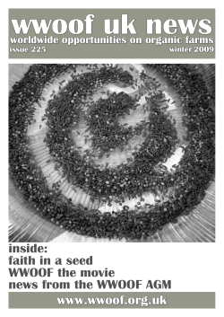 www.wwoof.org.uk inside: faith in a seed WWOOF the movie news
