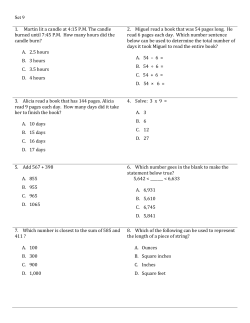 Set 9 1. Martin lit a candle at 4:15 PM The candle