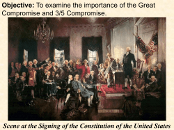 Objective: To examine the importance of the Great Compromise and