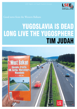 YUGOSLAVIA IS DEAD LONG LIVE THE YUGOSPHERE TIM JUDAH