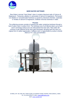 NEER WATER SOFTENER Raw Water is termed &ldquo;Hard Water&rdquo; when