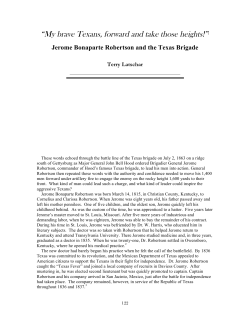 “My brave Texans, forward and take those heights!”1