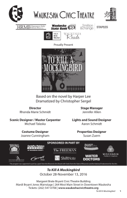Based on the novel by Harper Lee Dramatized